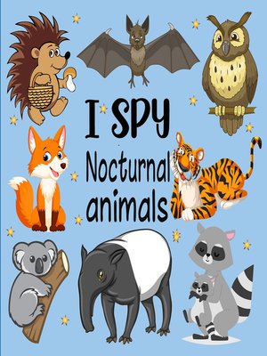cover image of I Spy Nocturnal Animals